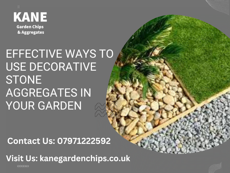 Effective Ways to Use Decorative Stone Aggregates in Your Garden